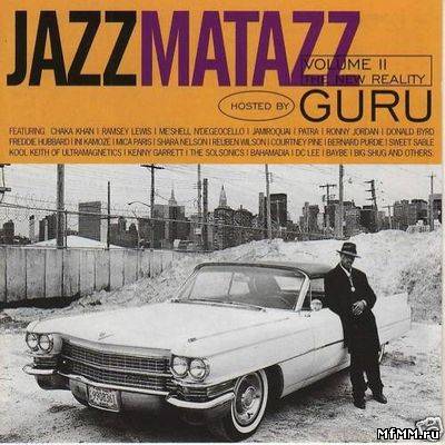 Guru - Jazzmatazz Volume 2: The New Reality (1995)