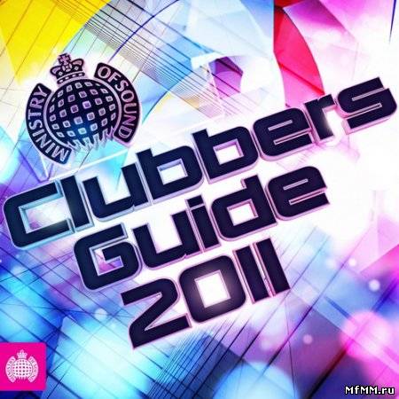 Ministry Of Sound: Clubbers Guide 2011