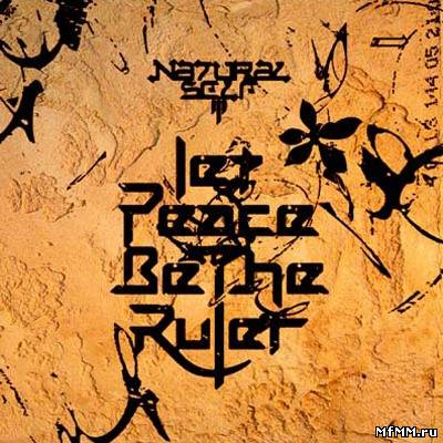 Natural-Self - Let Peace Be the Ruler (2008)