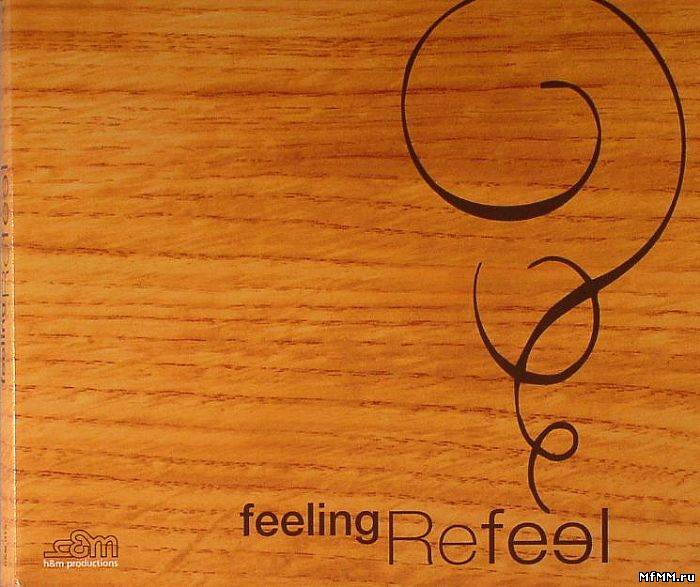 VA - Feeling Refeel (2011)