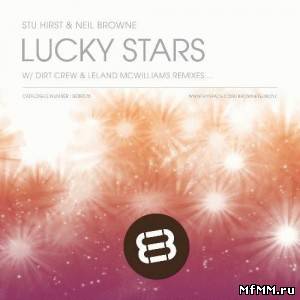 Stu Hirst, Neil Browne - Lucky Stars