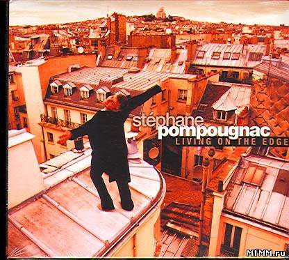 Stephane Pompougnac - Living On The Edge