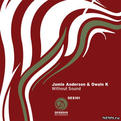 Jamie Anderson & Owain K – Without Sound (2011)