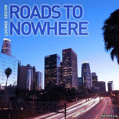 VA -  Roads To Nowhere 2 (2010)