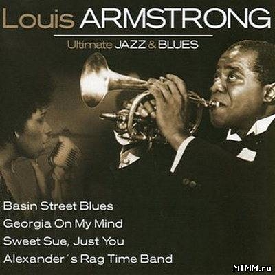 Louis Armstrong - Ultimate Jazz & Blues (2011)