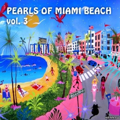 VA - Pearls Of Miami Beach Volume 3 (2011)