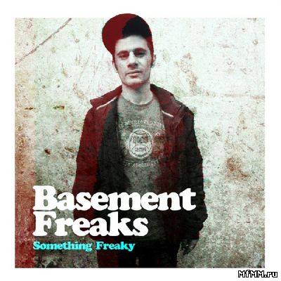 Basement Freaks - Something Freaky (2011)