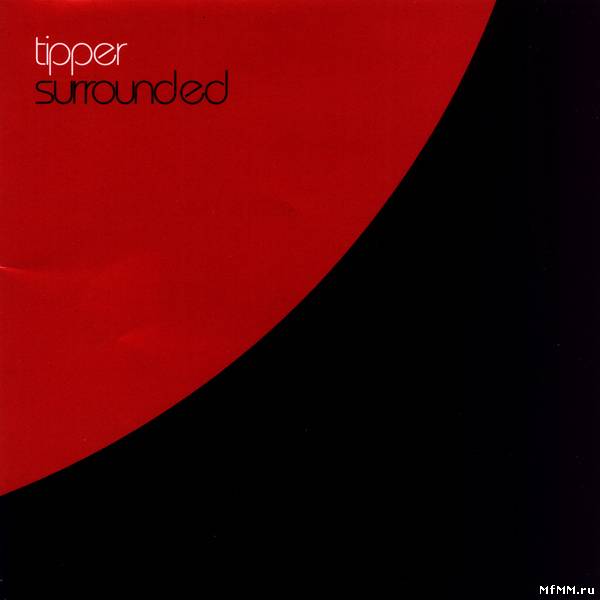 Tipper - Surrounded (2003)