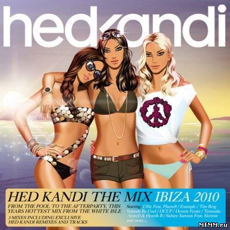 Hed Kandi: The Mix Ibiza 2010