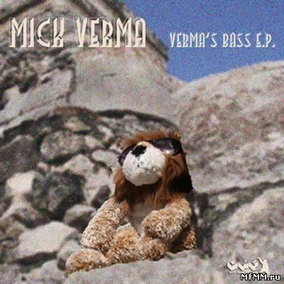 Mick Verma - Vermas Bass (2011)