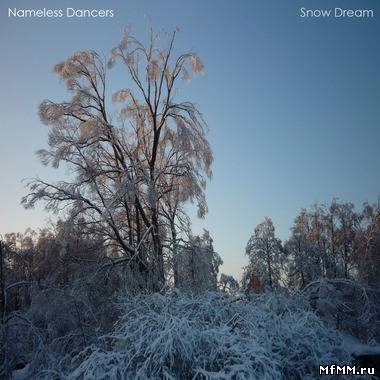 Nameless Dancers - Snow Dream (2011)