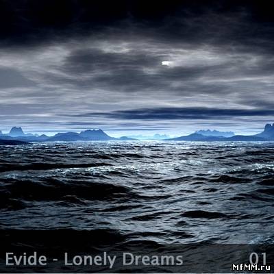 Evide - Lonely Dreams 01 (2011)