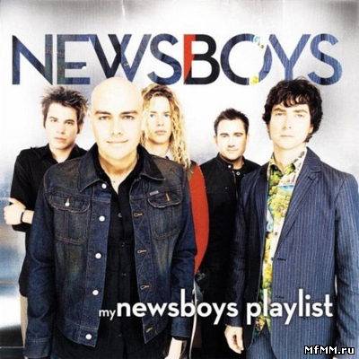 Newsboys - My Newsboys Playlist (2011)