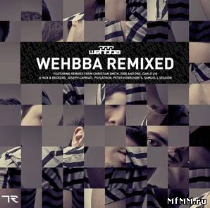 Wehbba - Wehbba Remixed (2011)