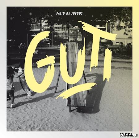 Guti - Patio De Juegos (2011)