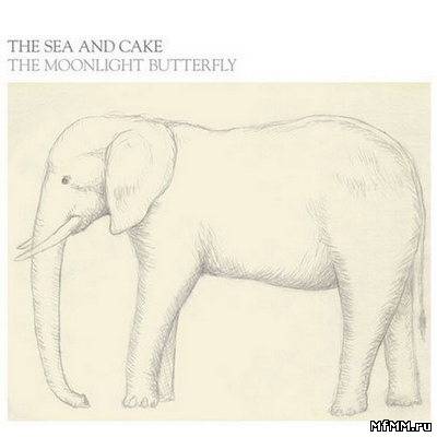 The Sea and Cake - The Moonlight Butterfly‎ (2011)