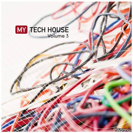 VA - My Tech House Volume 3 (2011)