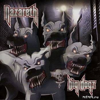 Nazareth - Big Dogz (2011)