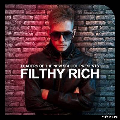 Leaders Of The New School Presents Filthy Rich 2011