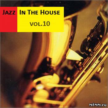 VA - Jazz in the House (vol.10)