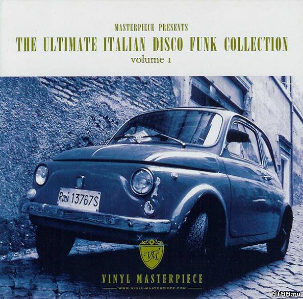 VA - The Ultimate Italian Disco Funk Collection Vol.1 (2005)