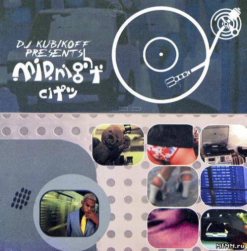 VA - Dj Kubikoff Presents... Midnight City (2000)