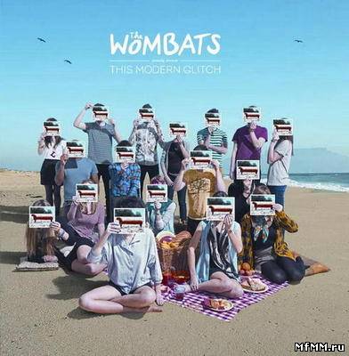 The Wombats - This Modern Glitch (2011)