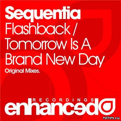 Sequentia - Flashback / Tomorrow Is A Brand New Day (2011)