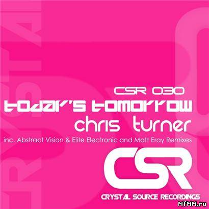 Chris Turner - Today's Tomorrow (2011)