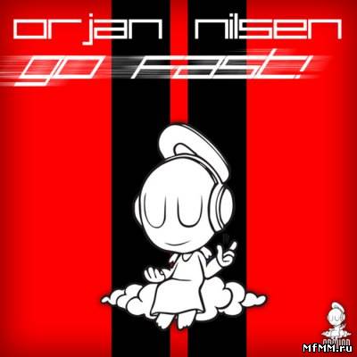 Orjan Nilsen - Go Fast! (2011)