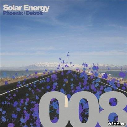 Solar Energy - Phoenix / Detroit (2011)