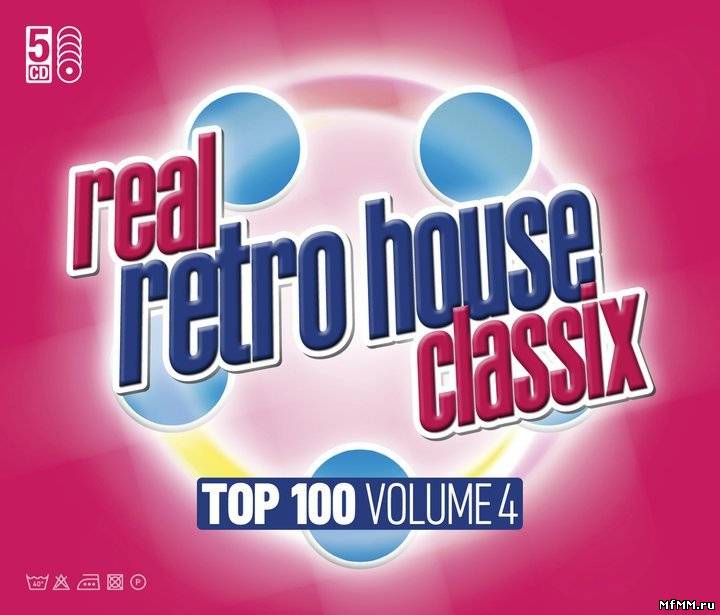 VA - Real Retro House Classix Top 100 Volume 4 (2011)