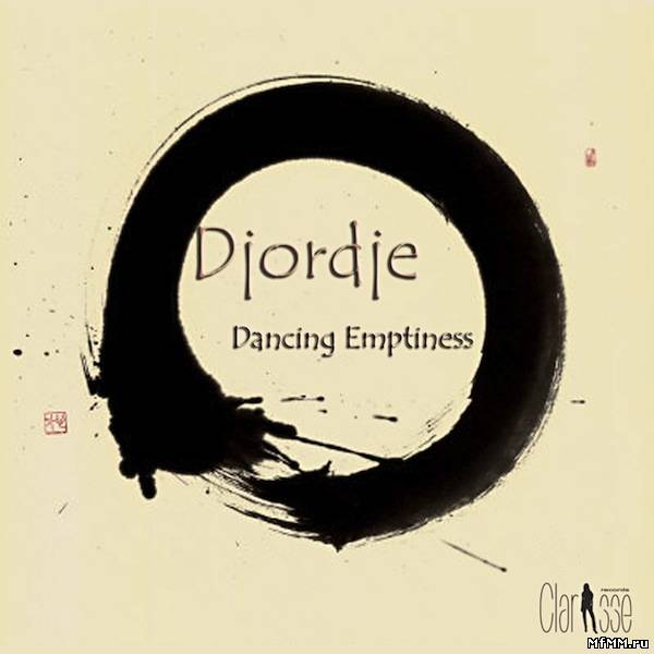 Djordje (Aka Satori) - Dancing Emptiness (2011)