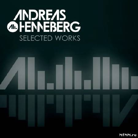 Andreas Henneberg - Selected Works (2011)