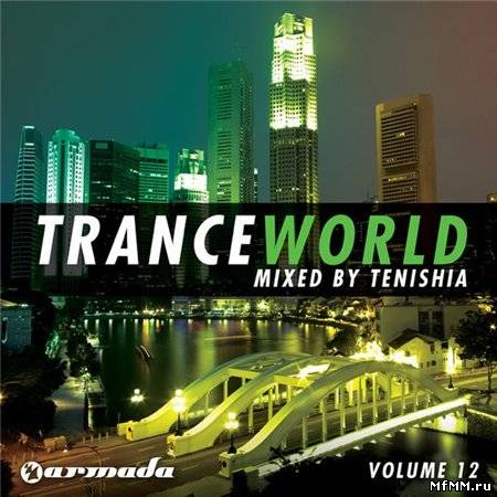 Trance World Vol 12 mixed by Tenishia (2011)