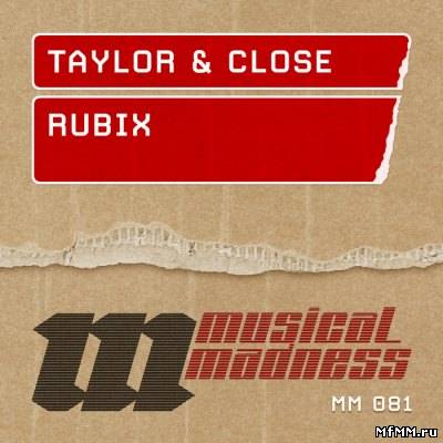 Taylor & Close - Rubix (2011)