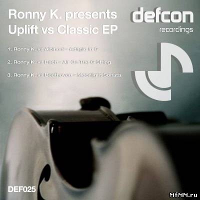 Ronny K - Uplift Vs Classic EP (2011)