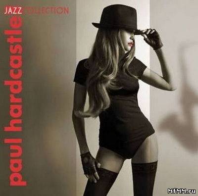 Paul Hardcastle - Jazz Collection (2011)