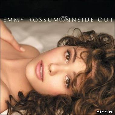 Emmy Rossum - Inside Out (2007)