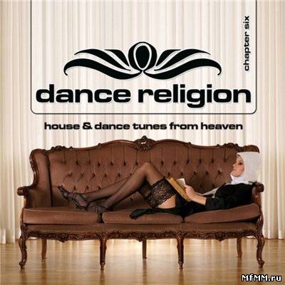 VA - Dance Religion Chapter 6 (2011)