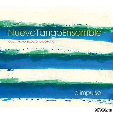 Nuevo Tango Ensamble - D' Impulso (2011)