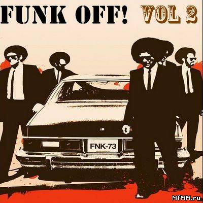 VA - Funk Off Vol. 2 (2010)