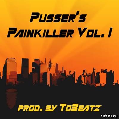 ToBeatz - Pusser's Painkiller Vol. 1 (2011)