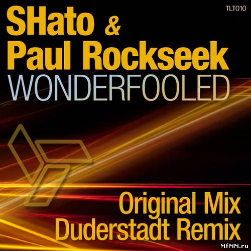 SHato & Paul Rockseek - Wonderfooled EP (2011)