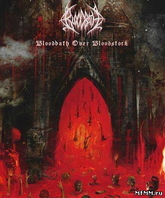 Bloodbath - Bloodbath Over Bloodstock (2011)