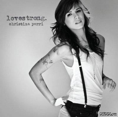 Christina Perri - Lovestrong (2011)