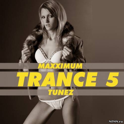 Maxximum Trance Tunez 5 (2011)