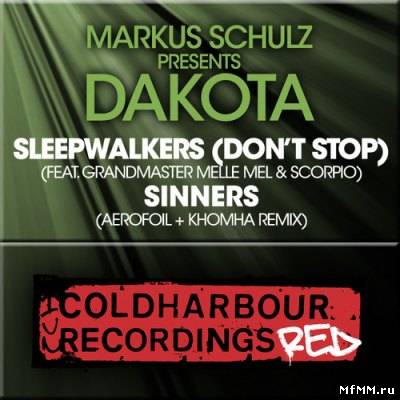 Markus Schulz pres Dakota - Sleepwalkers / Sinners (2011)