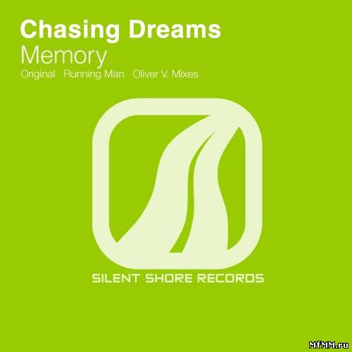 Chasing Dreams - Memory (2011)