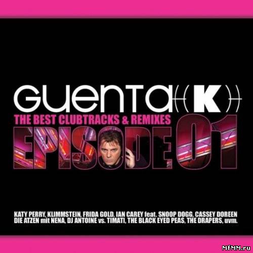 VA - Guenta K. Episode 1 (2011)